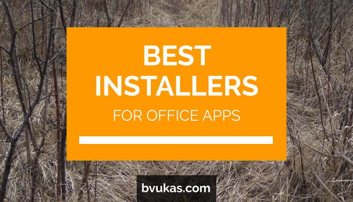 Featured: Best Installers for Office Apps and Macros